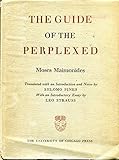 Guide of the Perplexed (Hardcover Univ of Chicago 1963)