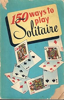 Paperback 150 Ways to Play Solitaire Book