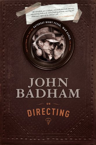 Buy John Badham on Directing: Notes from the Set of Saturday Night Fever, WarGames, and More — BookShops.in