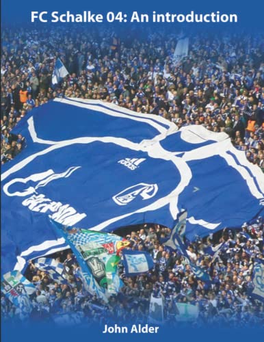 Preisvergleich Produktbild Schalke 04: An introduction