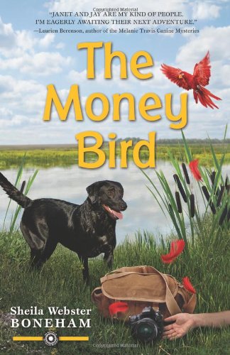The Money Bird (An Animals in Focus Mystery, 2)
