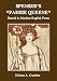 Spenser's "Faerie Queene" Retold in Modern English Prose (Annotated)