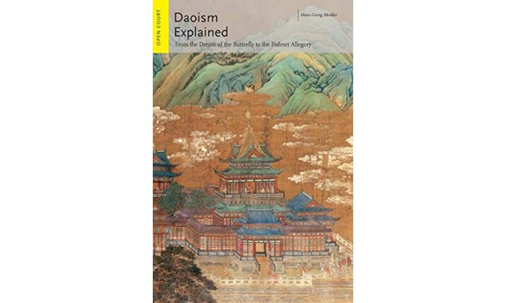 Daoism Explained: From the Dream of the Butterfly to the Fishnet Allegory: 1 (Ideas Explained)