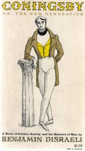 Coningsby; or, the new generation (A Capricorn ... B0007EQHT2 Book Cover