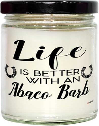 Funny Abaco Barb Horse Candle Life is Better with an Abaco Barb 9oz Vanilla Scented Soy Wax Candles