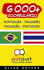 Capa de 6000+ Português - Tailandês Tailandês - Português Vocabulário (Bate-papo Mundial)