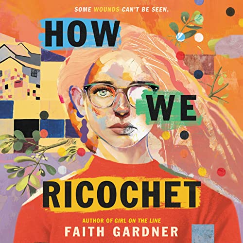 How We Ricochet by Faith Gardner episode artwork