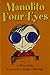Manolito Four-Eyes: The 1st Volume of the Great Encyclopedia of My Life