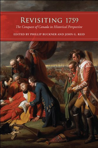 Revisiting 1759: The Conquest of Canada in Historical Perspective