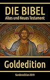 Die Bibel: Altes und Neues Testament in der Übersetzung von Martin Luther, Textfassung 1912 (illustriert) Kindle Ausgabe