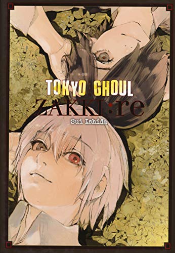 Tokyo Ghoul. Zakki:re. Ediz. a colori - Ishida, Sui