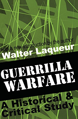 Guerrilla Warfare: A Historical and Critical Study