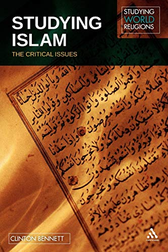 Studying Islam: The Critical Issues view 2