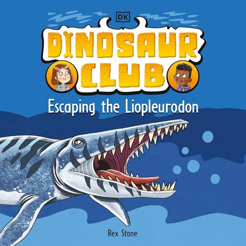 Dinosaur Club: Escaping the Liopleurodon by Rex Stone episode artwork