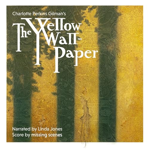 The Yellow Wallpaper by Charlotte Perkins Gilman episode artwork
