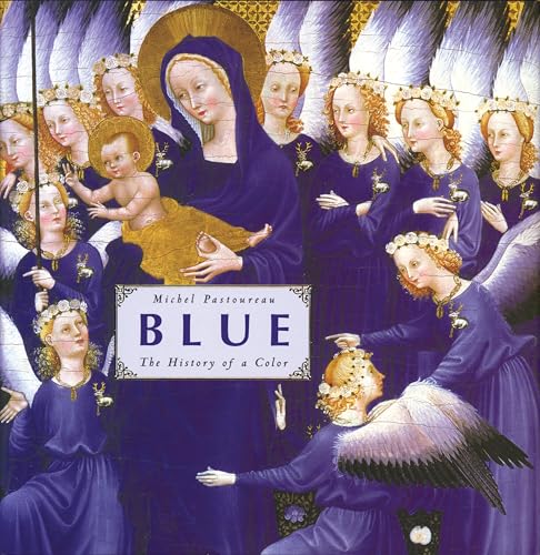Blue: The History of a Color.