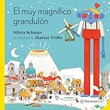 El muy magnífico grandulón (Planeta amarillo)...