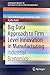Big Data Approach to Firm Level Innovation in Manufacturing: Industrial Economics (SpringerBriefs in Applied Sciences and Technology)