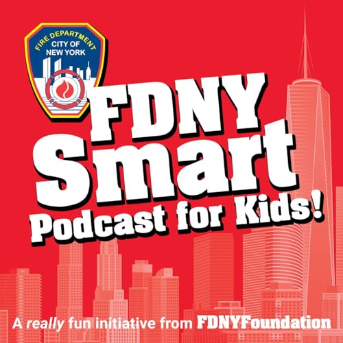 FDNY Smart Podcast for Kids! Podcast Por FDNY Foundation arte de portada