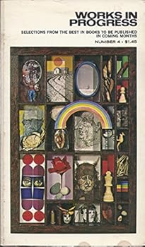 Paperback Works in Progress Number 4: Selections from the BEst Books to Be Published Book