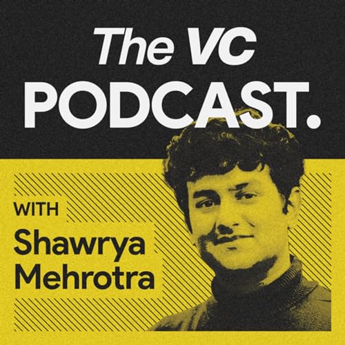 The VC Podcast with Shawrya Mehrotra cover art