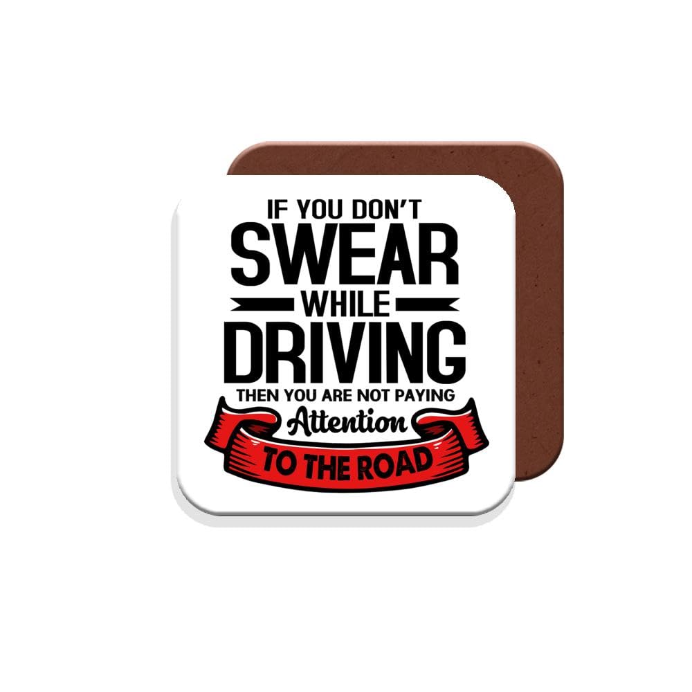 Gift Coaster for Driver - If You Don't Swear While Driving Then You are Not Paying Attention to The Road - Giftset - Made by MUGGZ in The UK