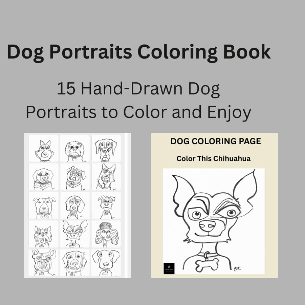 Dog’s Portraits Coloring Book: Original Hand-Drawn Dog Portraits to Color and Enjoy