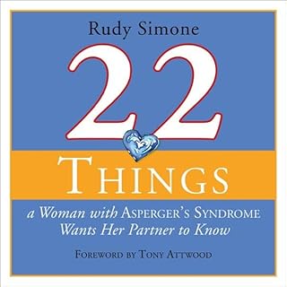 Page de couverture de 22 Things a Woman with Asperger's Syndrome Wants Her Partner to Know