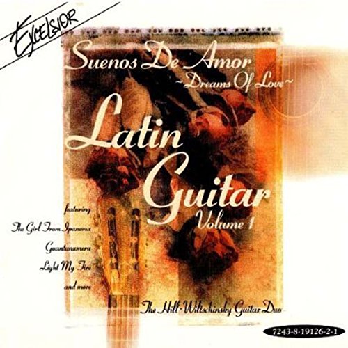 Latin Guitar 1 Suenos De Amor [Audio CD] Great Instrumental Sounds
