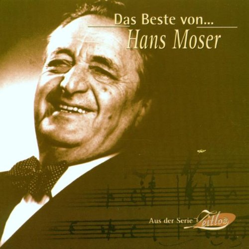Das Beste Von Hans Moser [Audio CD] MOSER,HANS