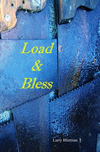 Load & Bless: Poetry