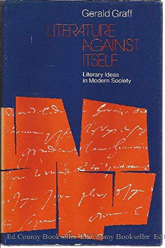 Literature against itself: Literary ideas in modern society
