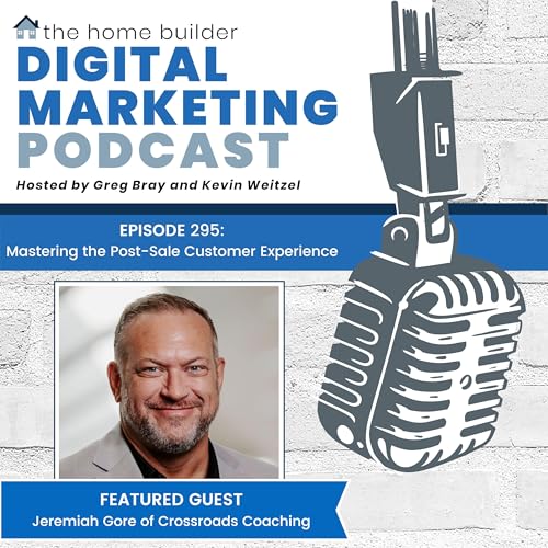 Episode #295: Mastering the Post-Sale Customer Experience - Jeremiah Gore cover art