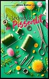  La revanche du pissenlit (Le pissenlit t. 2)