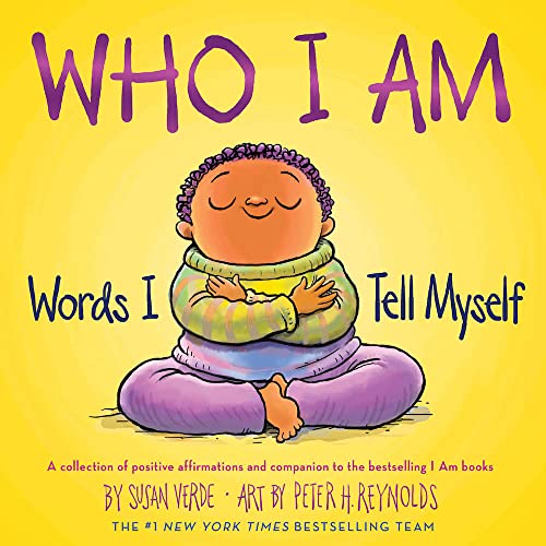 Image of Who I Am: Words I Tell Myself (A Picture Book) (I Am Books)