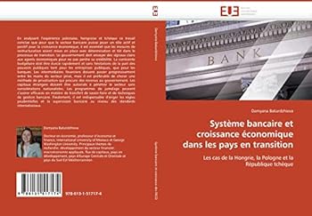 Paperback Système bancaire et croissance économique dans les pays en transition [French] Book