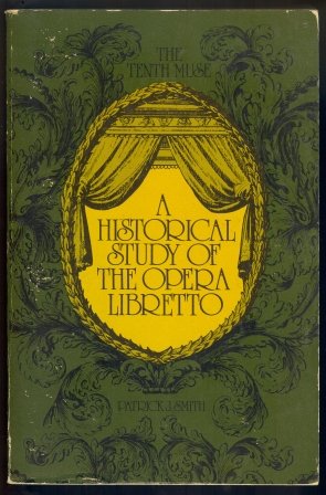 The Tenth Muse: A Historical Study of the Opera... B00G6YBEOA Book Cover