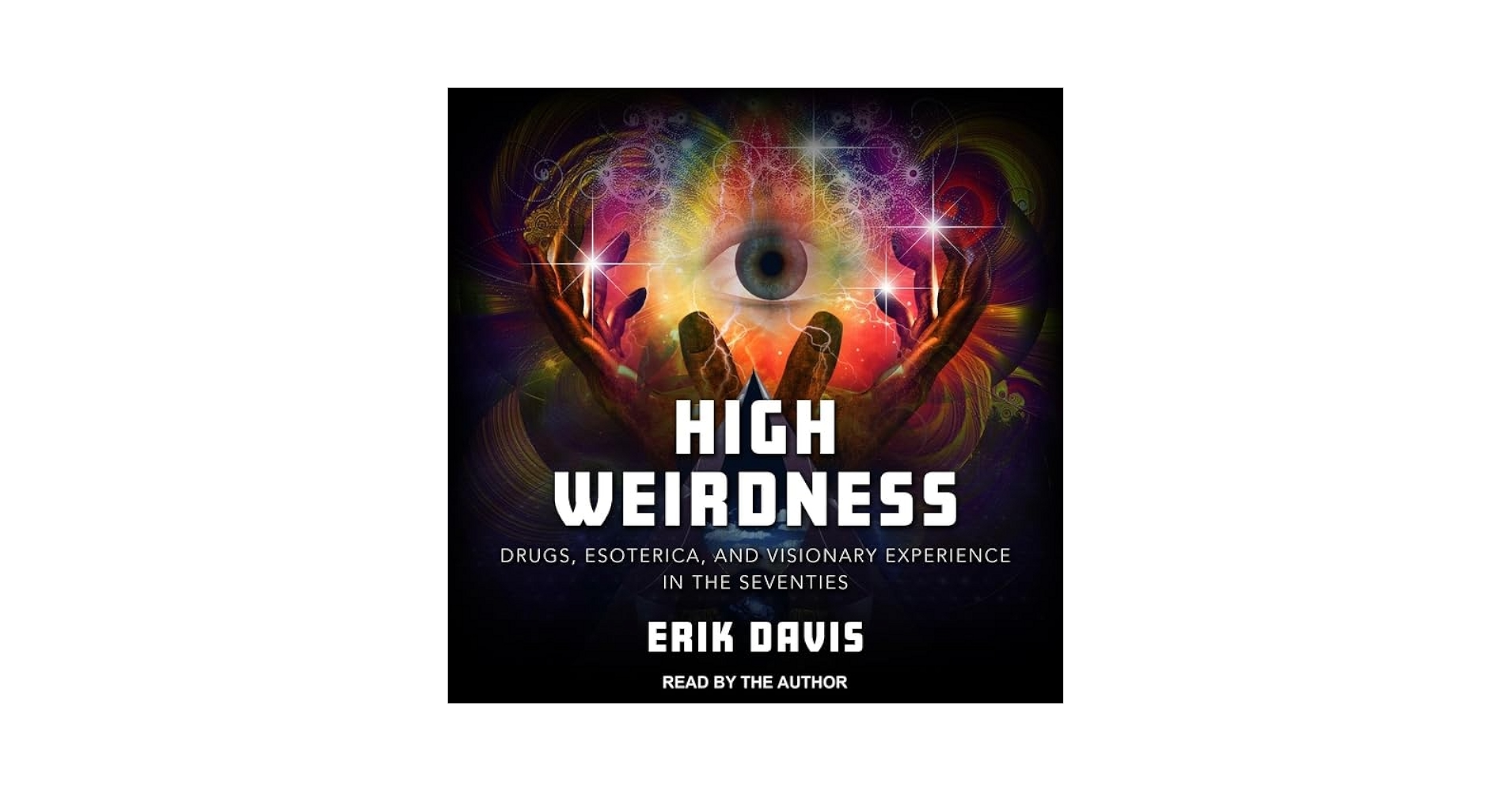【中古】 High Weirdness: Drugs, Esoterica, and Visionary Experience in the Seventies/STRANGE ATTRACTOR/Erik Davis HIGH WEIRDNESS: DRUGS, ESOTERICA AND VISIONARY EXPERIENCE IN