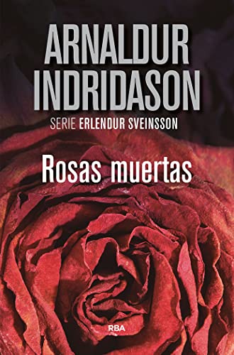 Rosas muertas: 2 (Serie Negra)