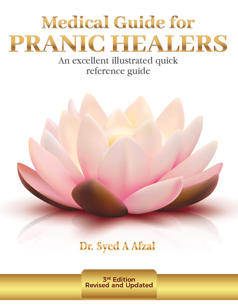Medical guide for Pranic Healers: An Excellent Illustrated quick Reference Guide! Medical guide for Pranic Healers: An Excellent Illustrated quick Reference Guide!