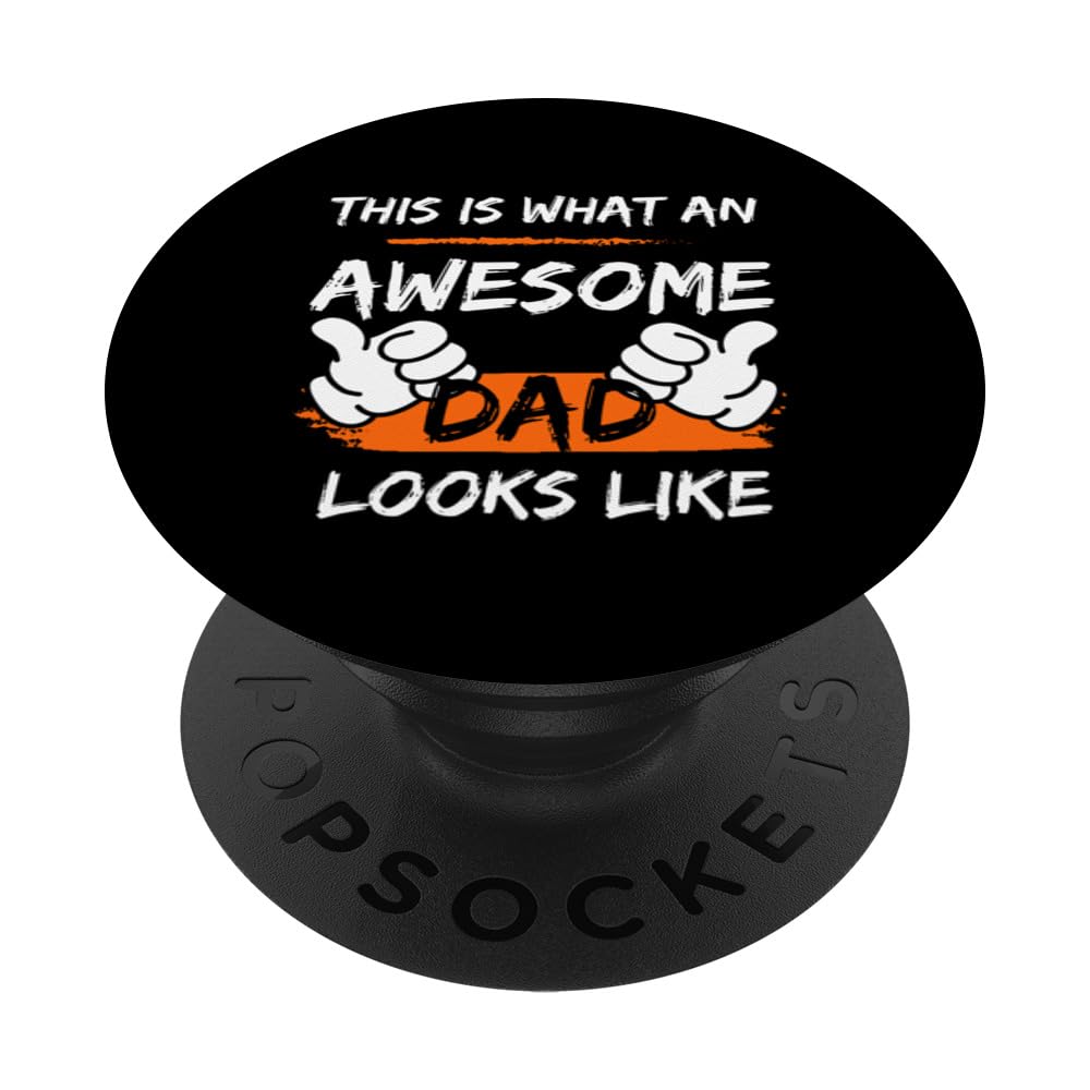 This is an awesome Dad looks like, Father`s day Design tee PopSockets Swappable PopGrip, Black