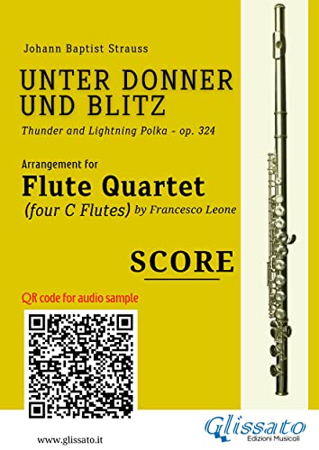 Flute Quartet score of "Unter Donner und Blitz": Thunder and Lightning Polka
