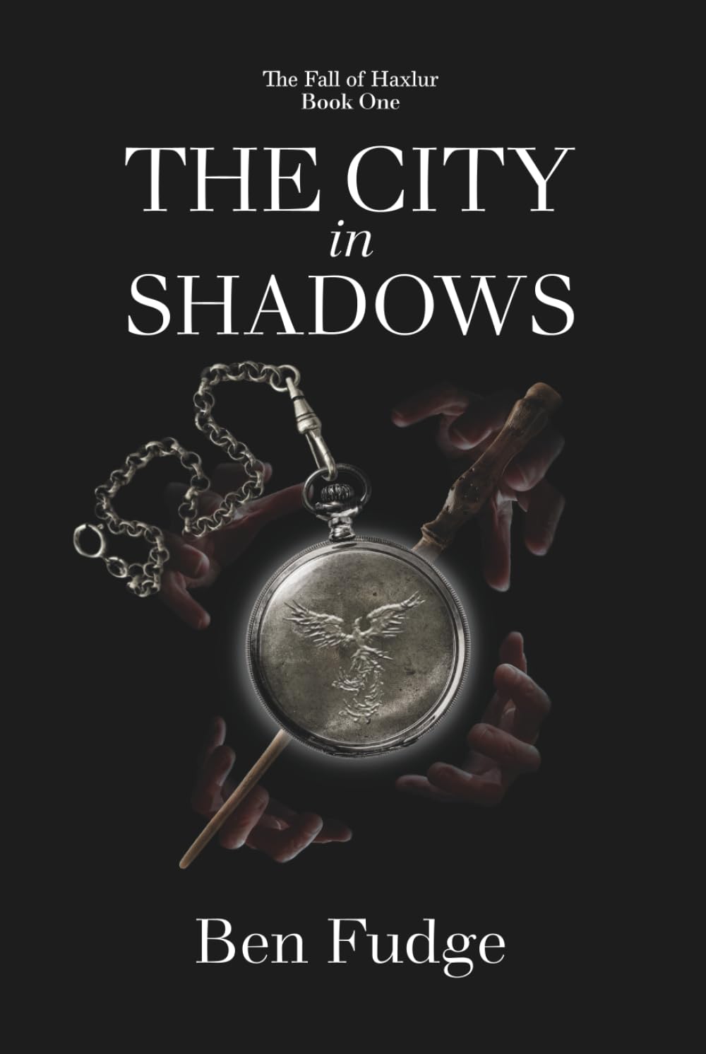 The City in Shadows (The Fall of Haxlur)