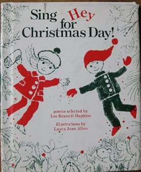Hardcover Sing Hey for Christmas Day!: Poems Book