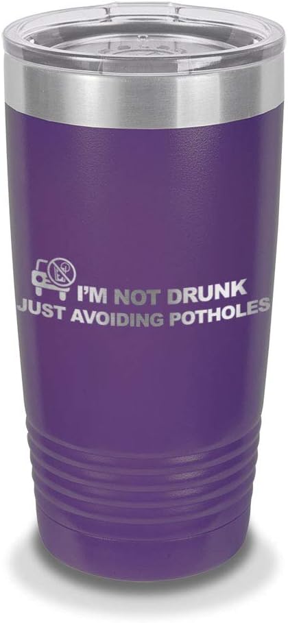 I'm Not Drunk Just Avoiding Potholes 20 oz Laser Engraved Polar Camel Stainless Steel Vacuum Insulated Tumbler w/Clear Lid jdm - Customizable - Purple