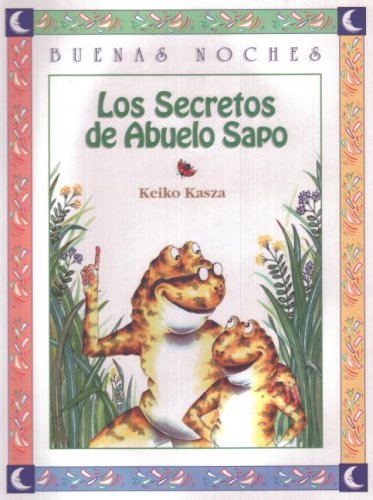 Los secretos del abuelo sapo [Spanish] 958043624X Book Cover