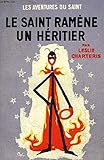  Le Saint Ramene Un Heritier
