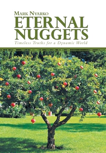 Eternal Nuggets: Timeless Truths for a Dynamic World