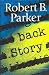 Back Story (Spenser Mystery)