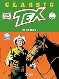  Fumetto Tex Classic N° 126 - El Cuervo - Sergio Bonelli Editore – Italiano